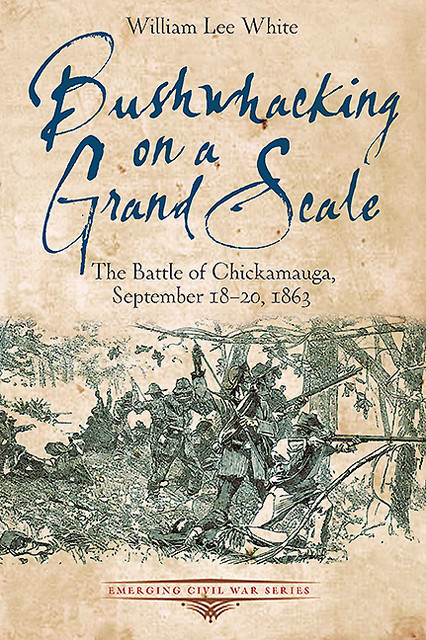 Bushwhacking on a Grand Scale, William White