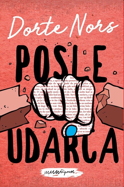 Posle udarca, Dorte Nors