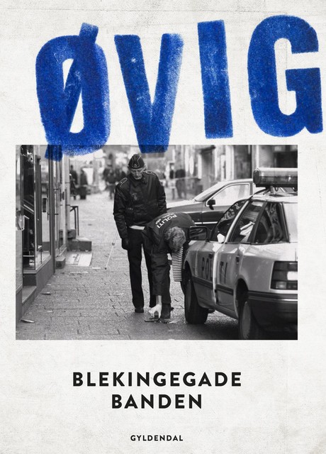 Blekingegadebanden 1 og 2, Peter Øvig Knudsen