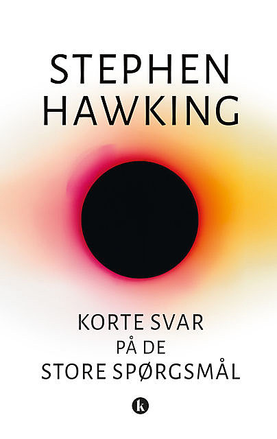 Korte svar på de store spørgsmål, Stephen Hawking