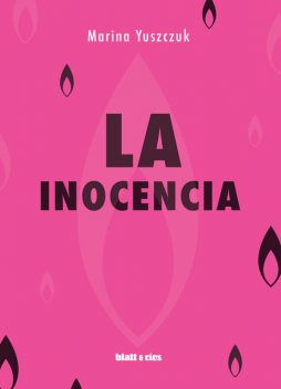 La inocencia, Marina Yuszczuk