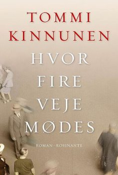 Hvor fire veje mødes, Tommi Kinnunen